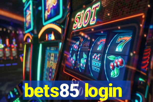 bets85 login